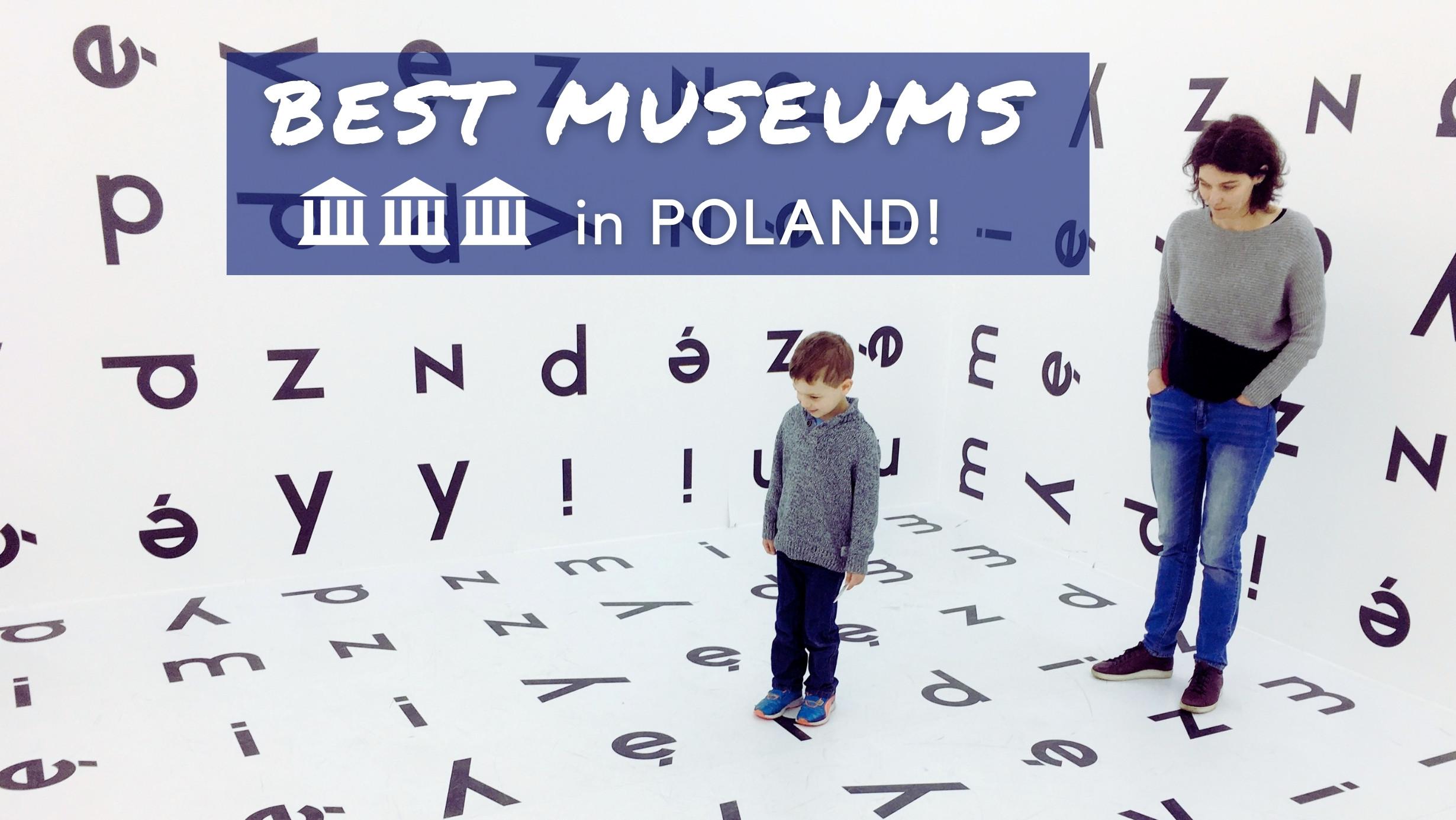 Best Museums in Poland