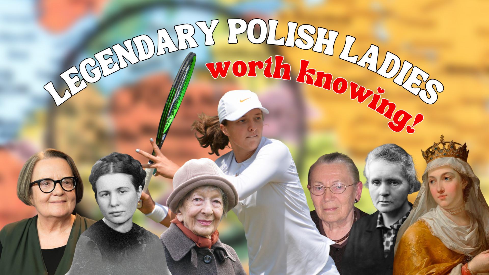 The Power of Polish Women | 12 Polish Women Worth Celebrating