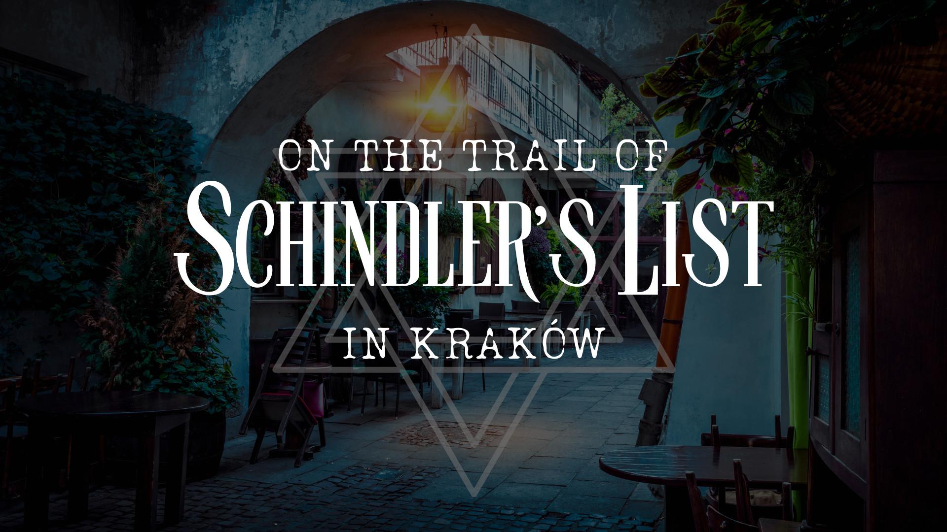 On the Trail of Schindler's List in Krak贸w | Schindler's List Film Locations in Krak贸w